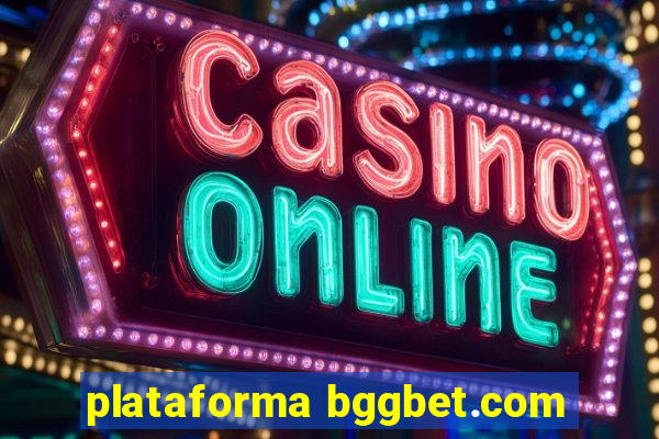 plataforma bggbet.com